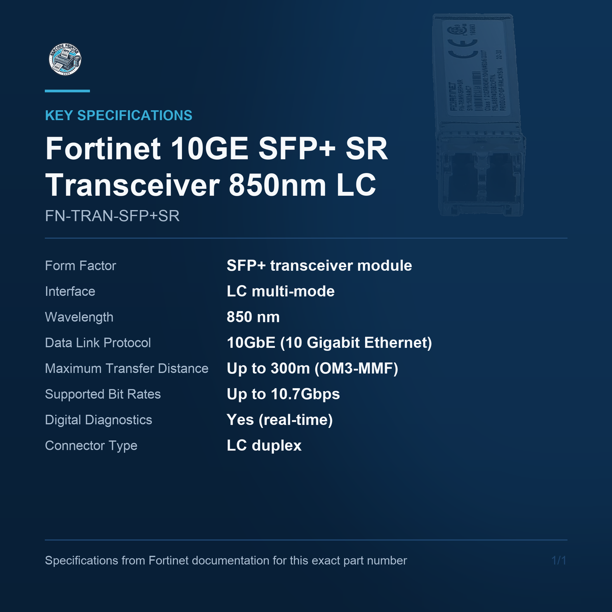 Fortinet 10GE SFP+ SR Transceiver 850nm LC FN-TRAN-SFP+SR key specifications