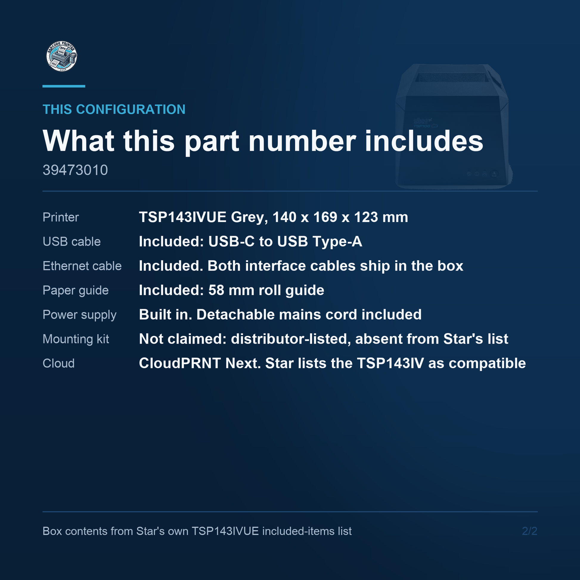 Star Micronics TSP143IVUE 39473010 - what this part number includes