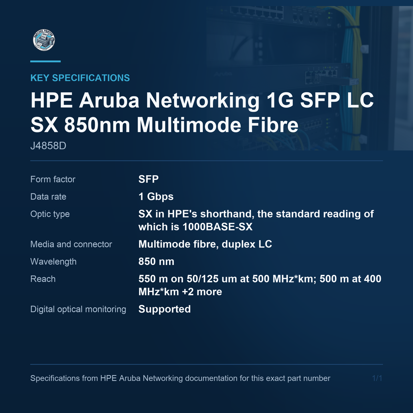 HPE Aruba Networking 1G SFP LC SX 850nm Multimode Fibre J4858D key specifications