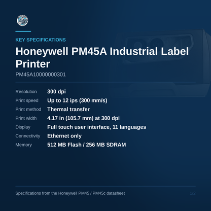 Honeywell PM45A industrial label printer PM45A10000000301 key specifications