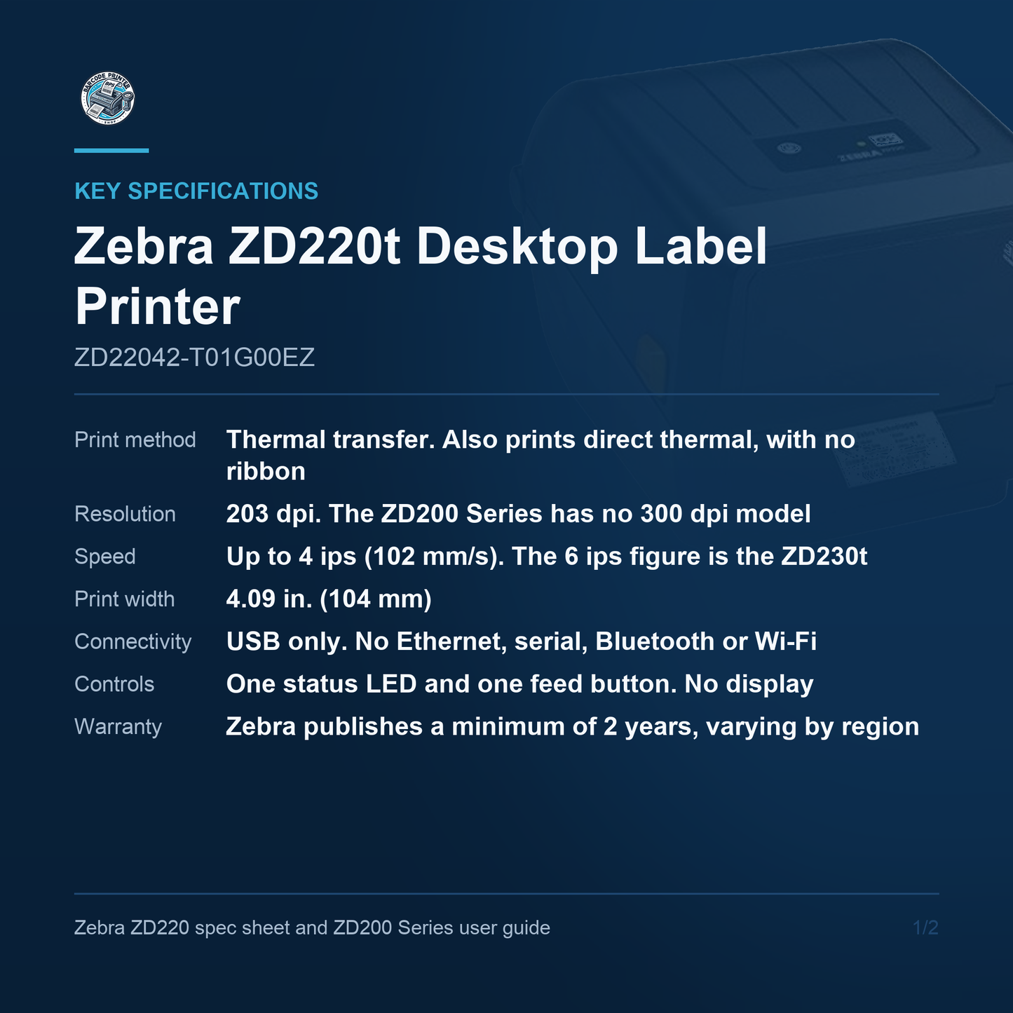 Zebra ZD220t desktop label printer ZD22042-T01G00EZ key specifications