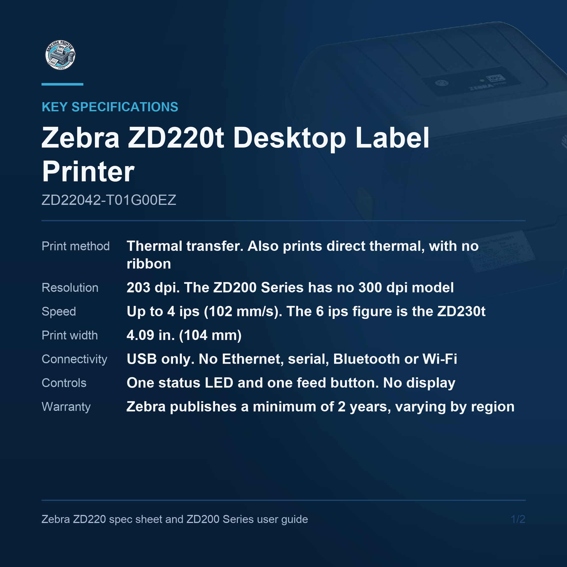 Zebra ZD220t desktop label printer ZD22042-T01G00EZ key specifications