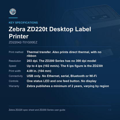 Zebra ZD220t desktop label printer ZD22042-T01G00EZ key specifications