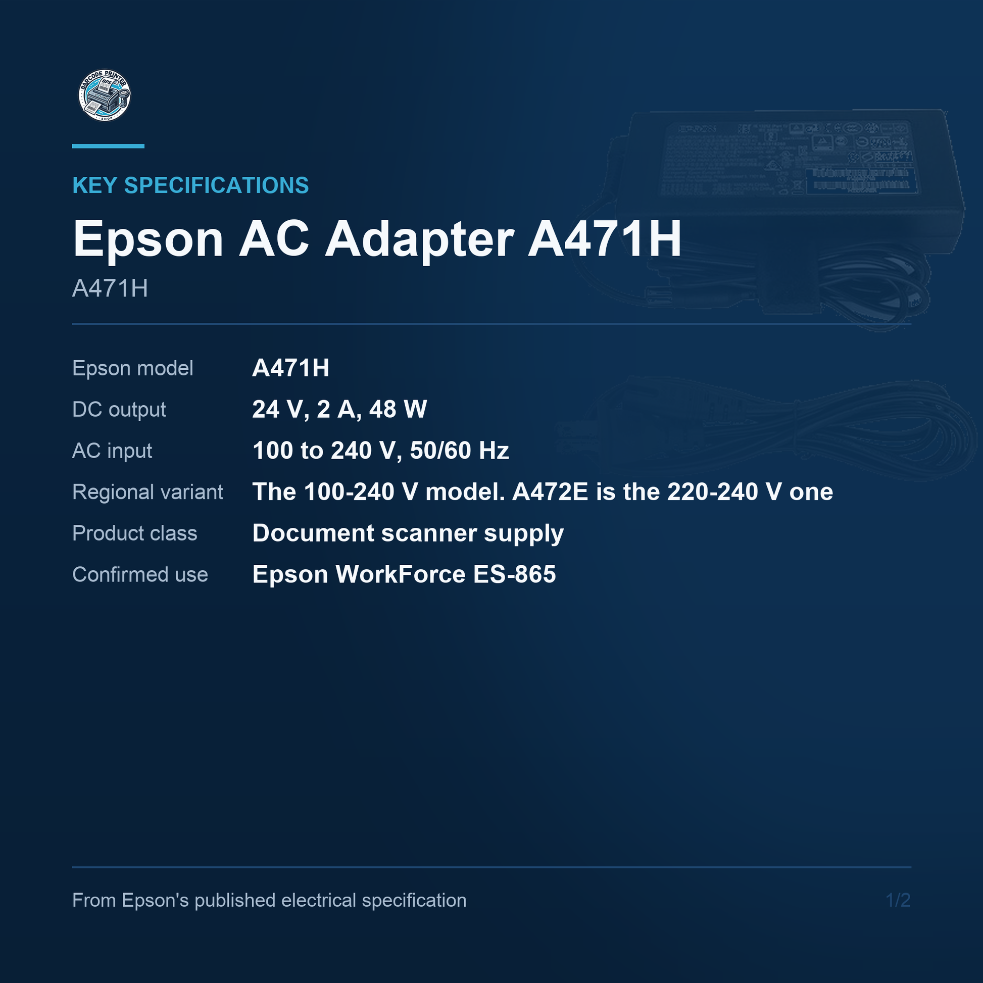 Epson AC Adapter A471H A471H key specifications