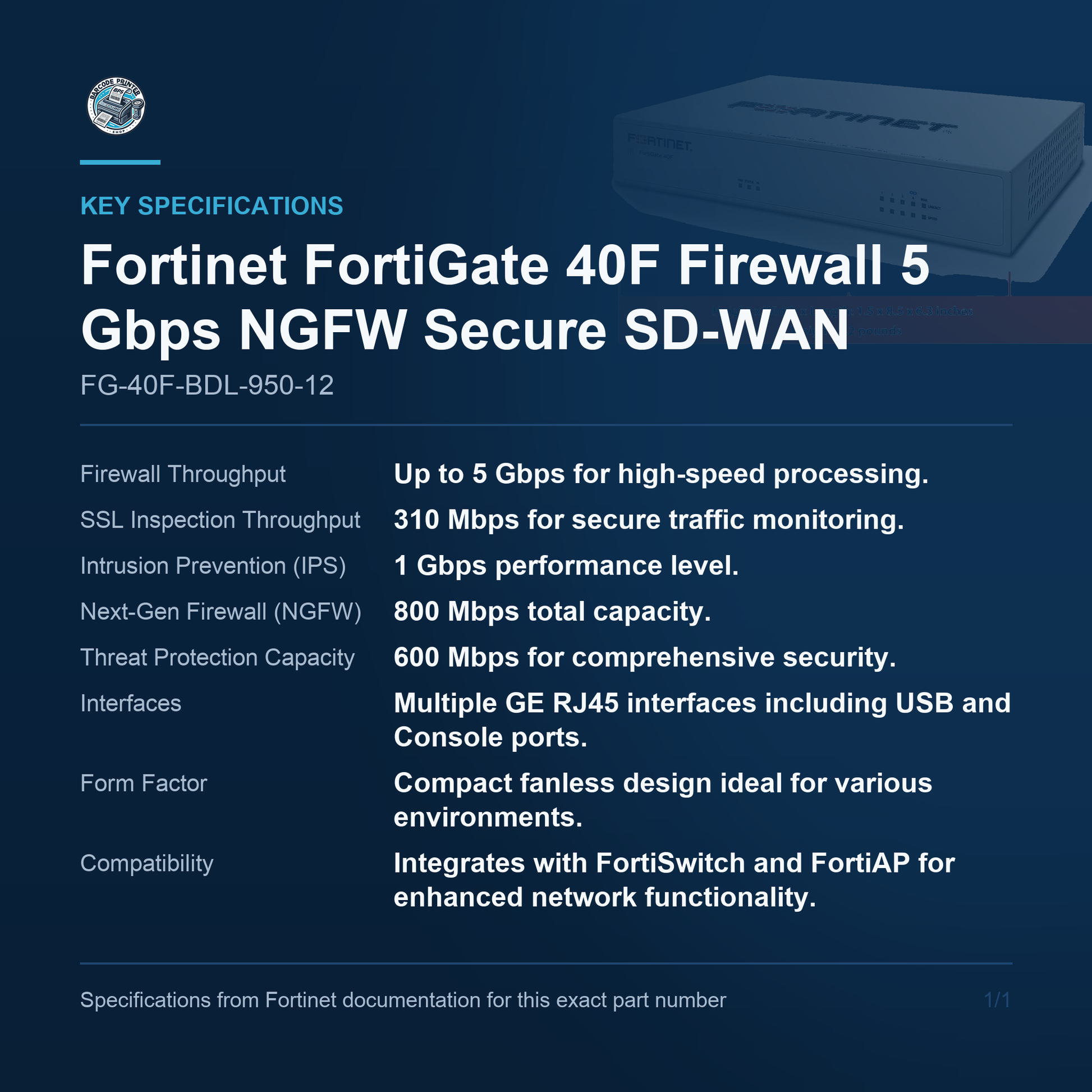 Fortinet FortiGate 40F Firewall 5 Gbps NGFW Secure FG-40F-BDL-950-12 key specifications