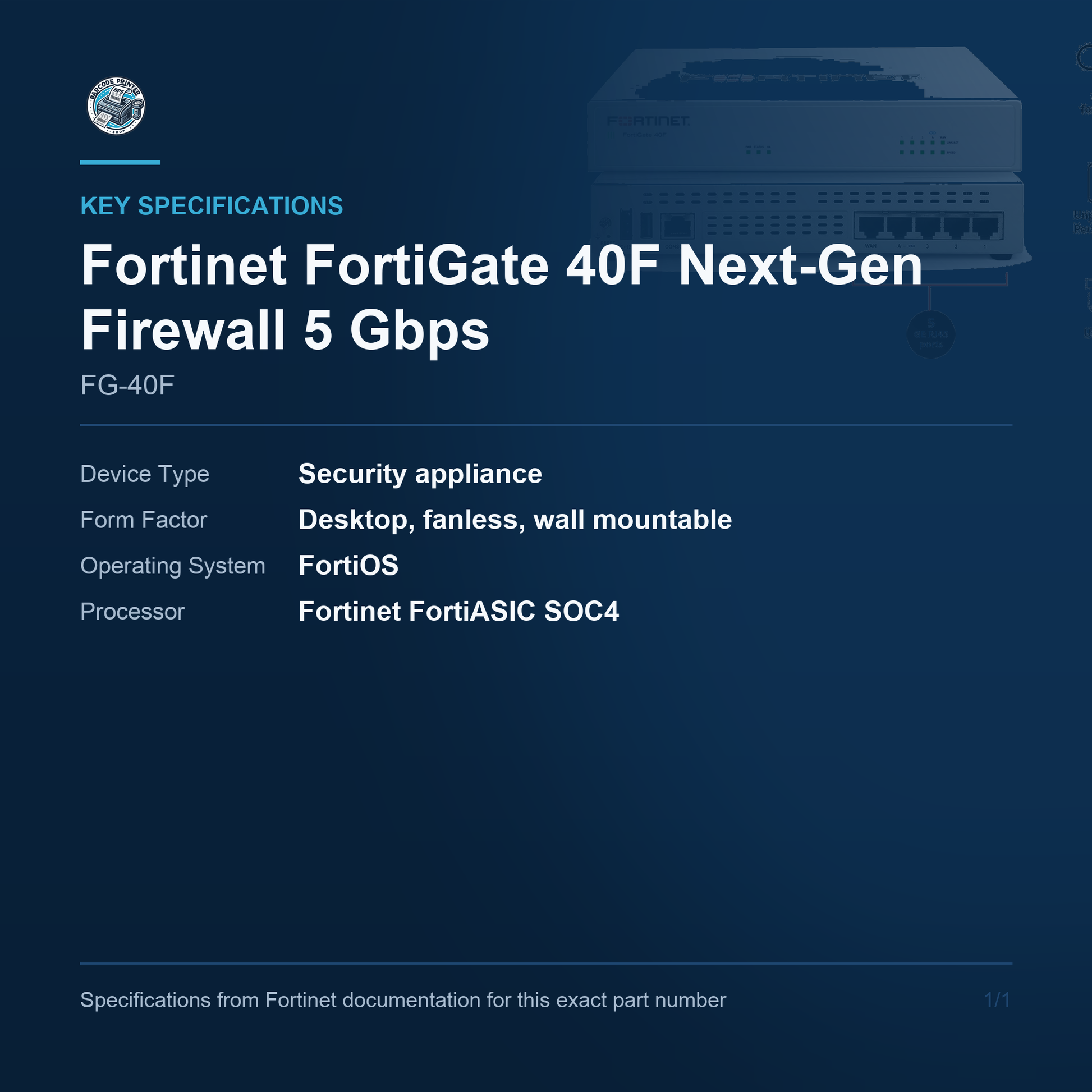 Fortinet FortiGate 40F Next-Gen Firewall 5 Gbps FG-40F key specifications