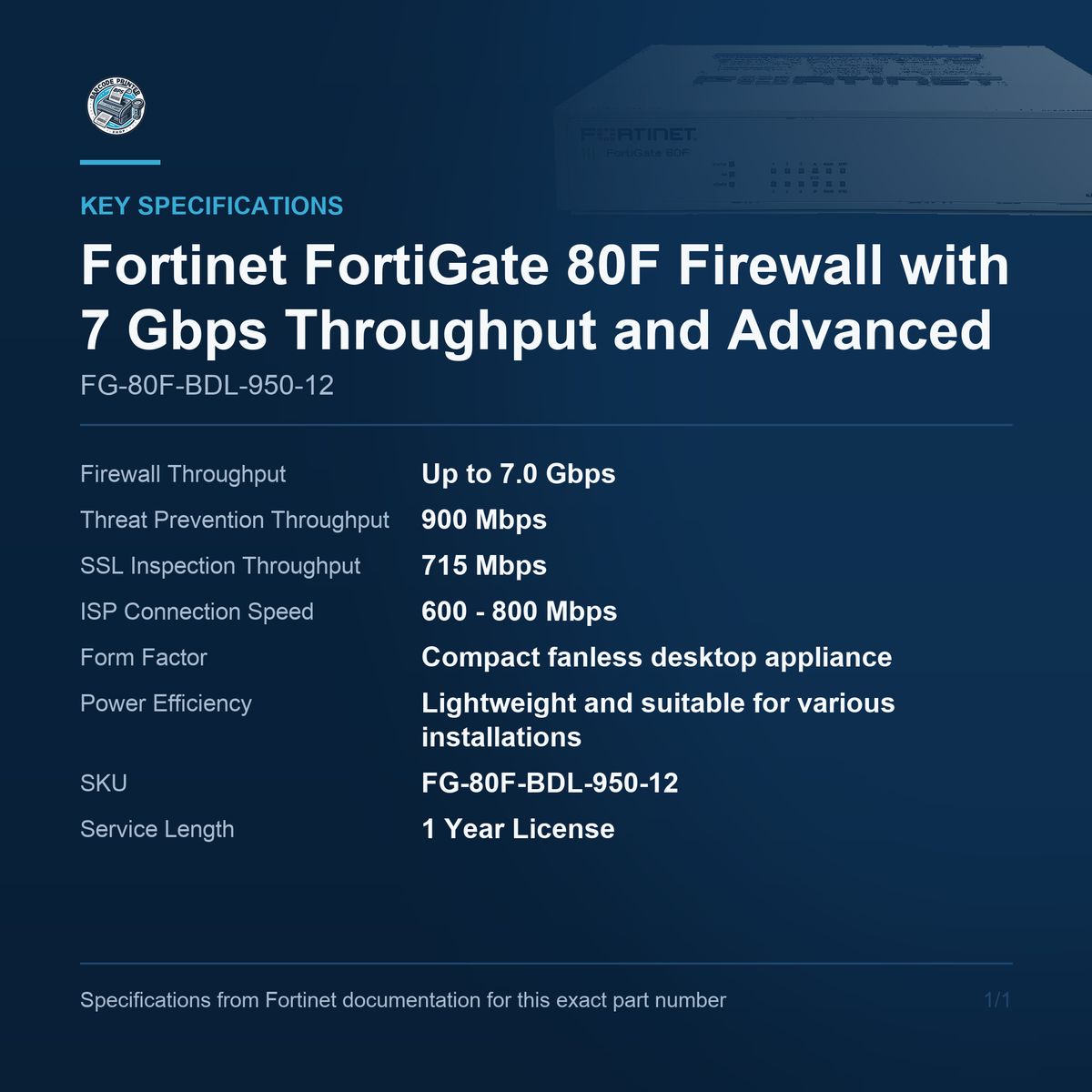 Fortinet FortiGate 80F Firewall with 7 Gbps FG-80F-BDL-950-12 key specifications