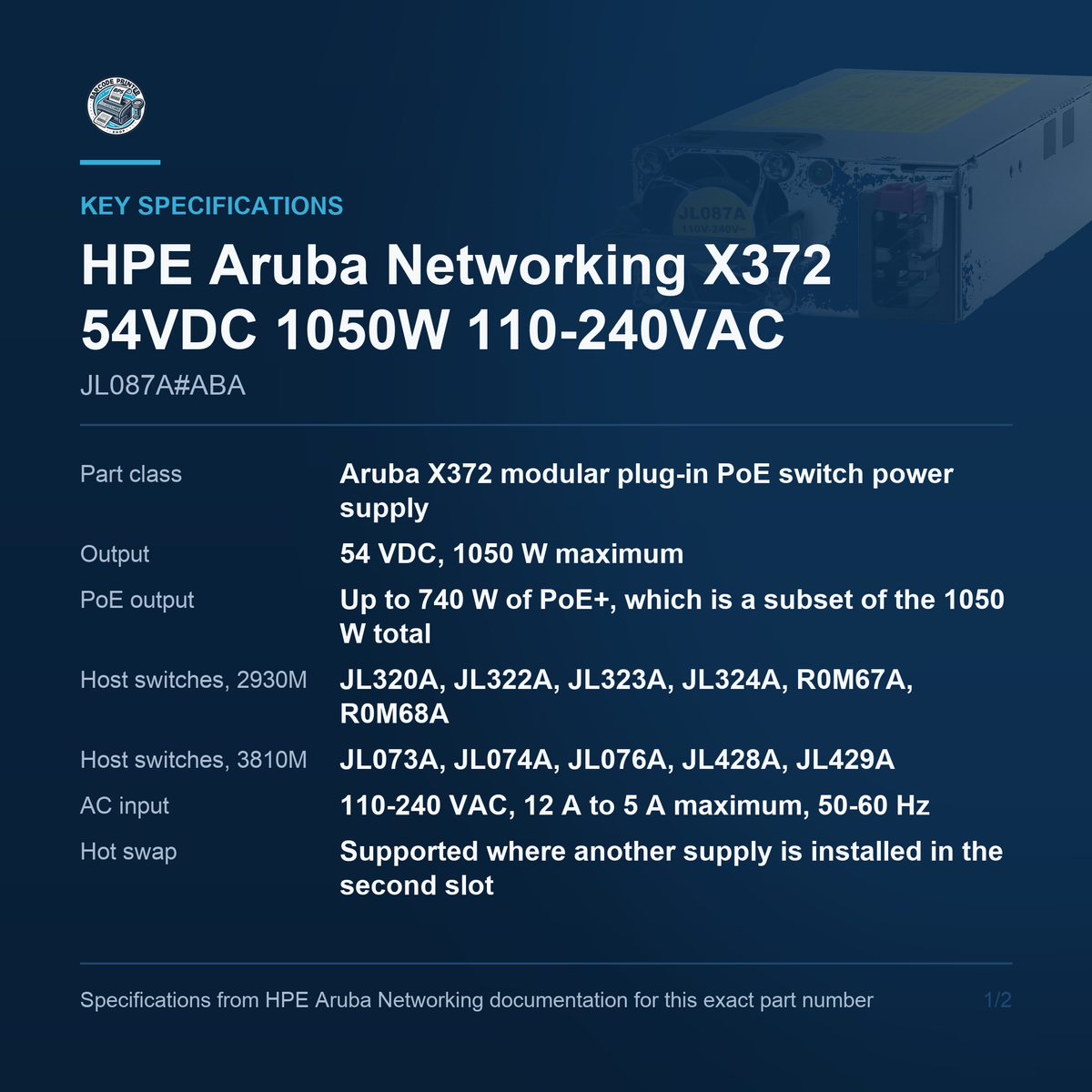 HPE Aruba Networking X372 54VDC 1050W 110-240VAC Modular JL087A#ABA key specifications