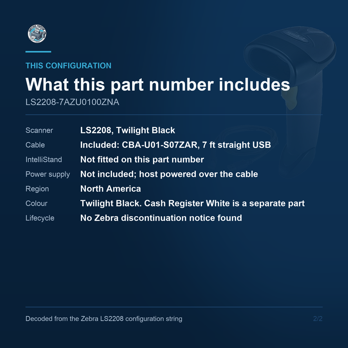 Zebra LS2208 Corded Laser Scanner LS2208-7AZU0100ZNA - What this part number includes