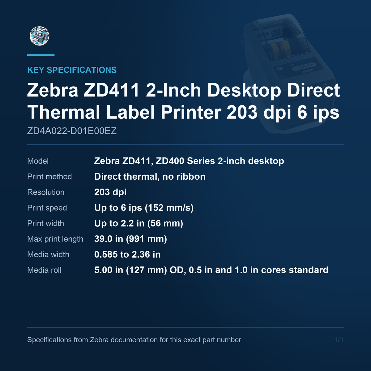 Zebra ZD411 2-Inch Desktop Direct Thermal Label ZD4A022-D01E00EZ key specifications