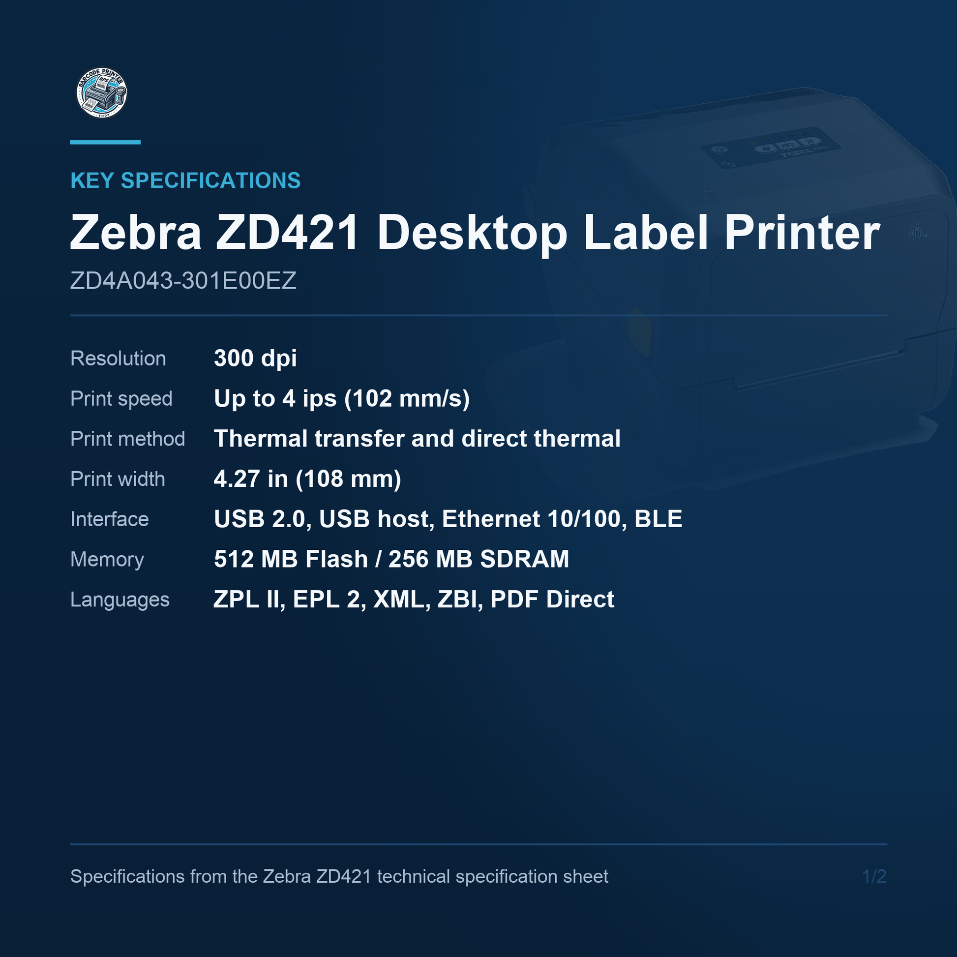 Zebra ZD421 Desktop Label Printer ZD4A043-301E00EZ key specifications