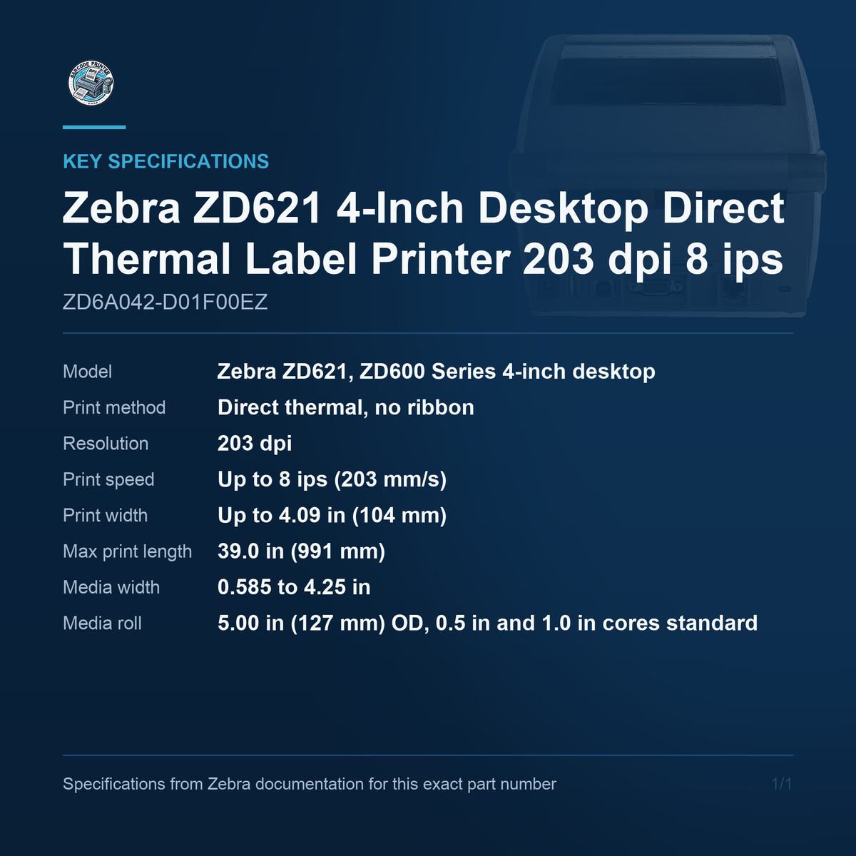 Zebra ZD621 4-Inch Desktop Direct Thermal Label ZD6A042-D01F00EZ key specifications