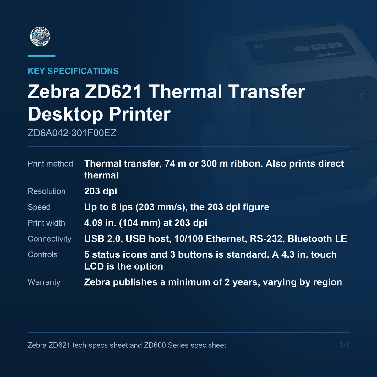Zebra ZD621 thermal transfer desktop printer ZD6A042-301F00EZ key specifications
