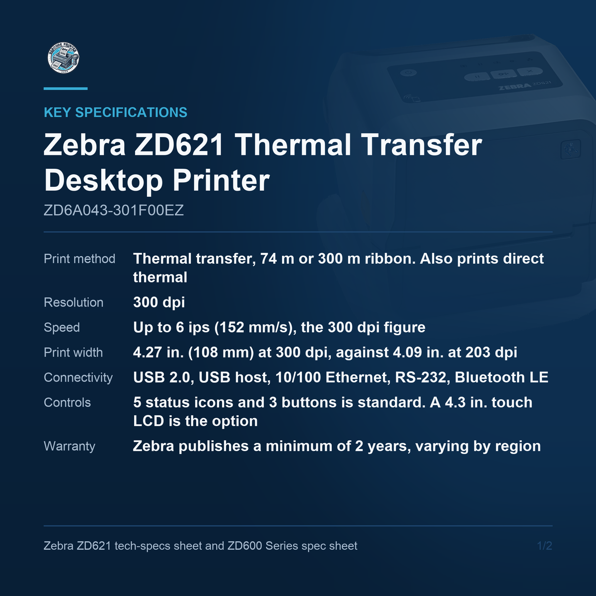 Zebra ZD621 300 dpi thermal transfer printer ZD6A043-301F00EZ key specifications