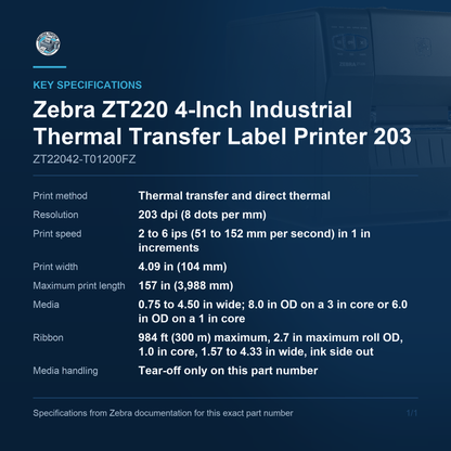 Zebra ZT220 4-Inch Industrial Thermal Transfer Label ZT22042-T01200FZ key specifications